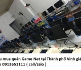 Thu mua quán Game Net tại Thành phố Vinh giá cao 0913651111 