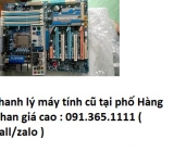 Thu mua máy tính cũ tại phố Hàng Than giá cao nhất 0913651111