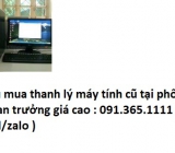 Thu mua máy tính cũ tại phố ô quan trưởng giá cao nhất 0913651111