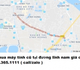 ​Thu mua máy tính cũ tại đường lĩnh nam giá cao nhất 0913651111