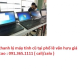Thu mua máy tính cũ tại phố Lê Văn Hưu giá cao nhất 0913651111