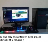 Thu mua máy tính cũ tại Sơn Động giá cao 0913651111