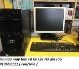 Thu mua máy tính cũ tại Lộc Hà giá cao 0913651111