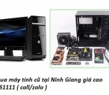 Thu mua máy tính cũ tại Ninh Giang giá cao 0913651111