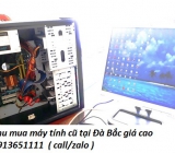 Thu mua máy tính cũ tại Đà Bắc giá cao 0913651111