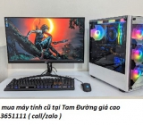 Thu mua máy tính cũ tại Tam Đường giá cao 0913651111