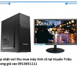 Cập nhật nơi thu mua máy tính cũ tại Huyện Triệu Phong giá cao