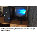 Tin dùng thu mua máy tính cũ tại Huyện Vĩnh Linh giá cao 