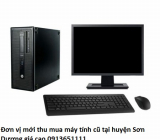 Đơn vị mới thu mua máy tính cũ tại huyện Sơn Dương giá cao