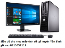 Siêu thị thu mua máy tính cũ tại huyện Yên Bình giá cao