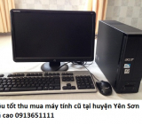Siêu tốt thu mua máy tính cũ tại huyện Yên Sơn giá cao