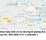 Thu mua máy tính cũ tại đường lê quang đạo giá cao nhất 0913651111 