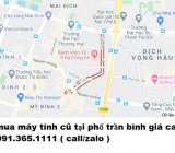 Thu mua máy tính cũ tại phố trần bình giá cao nhất 0913651111