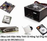 Top đầu Thu Mua Linh Kiện Máy Tính Cũ Hỏng Tại Ứng Hòa giá cao